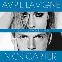 Nick Carter lança dueto com Avril Lavigne: Get Over Me!